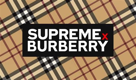 burberry supreme colab|supreme x Burberry 2022.